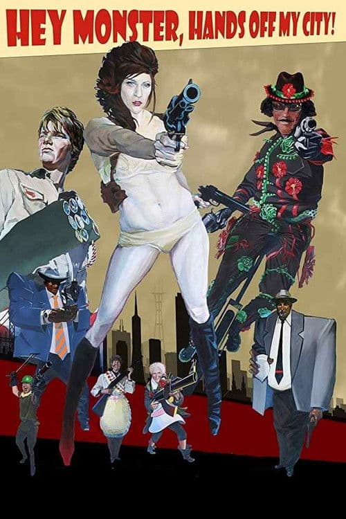 Hey Monster, Hands Off My Cityのポスター
