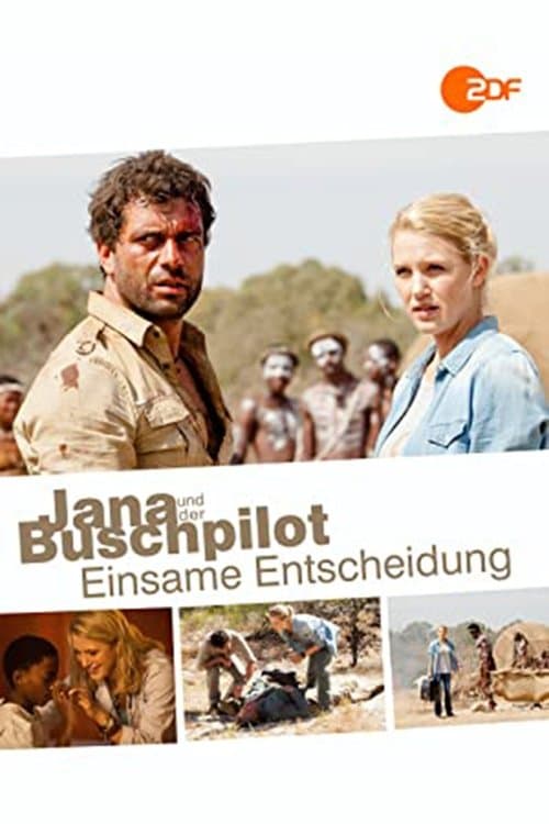 Jana und der Buschpilot - Einsame Entscheidungのポスター
