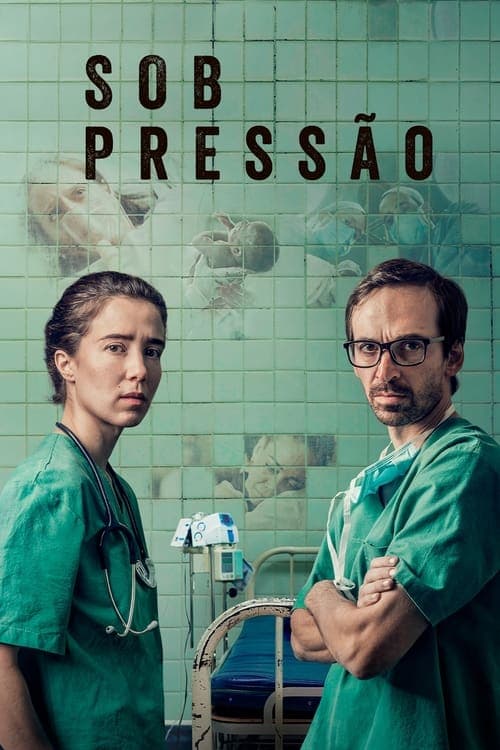 Sob Pressãoのポスター