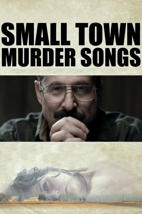Small Town Murder Songsのポスター
