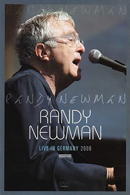 Randy Newman: Live in Germany 2006のポスター