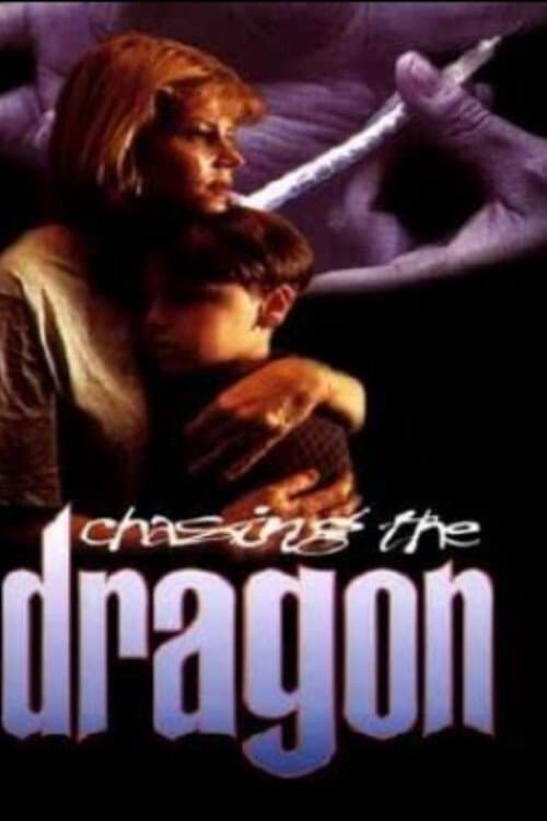 Chasing the Dragonのポスター