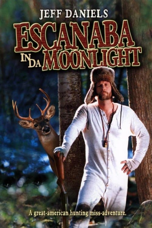 Escanaba in da Moonlightのポスター