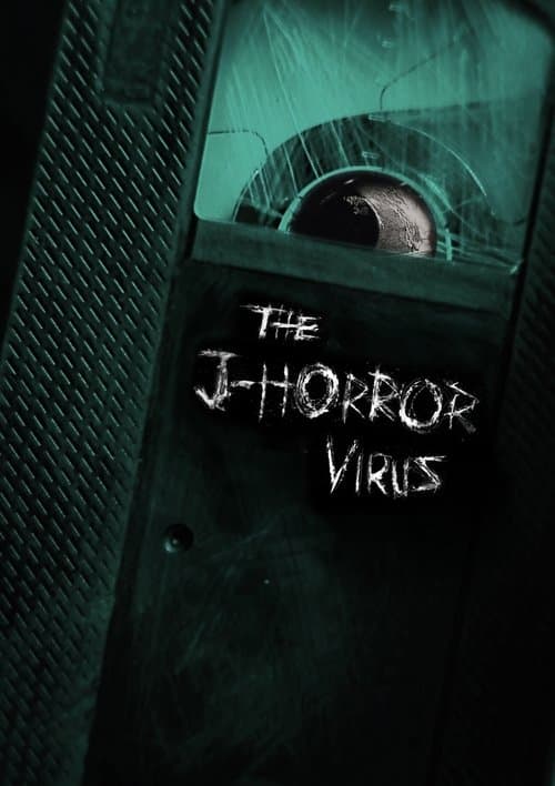 The J-Horror Virusのポスター