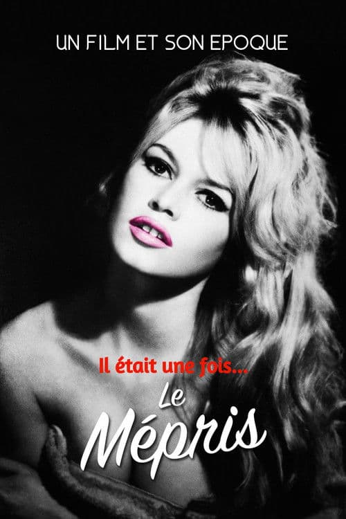 Il était une fois… Le Méprisのポスター