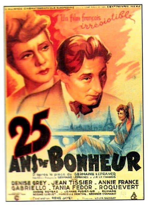 Vingt-cinq ans de bonheurのポスター