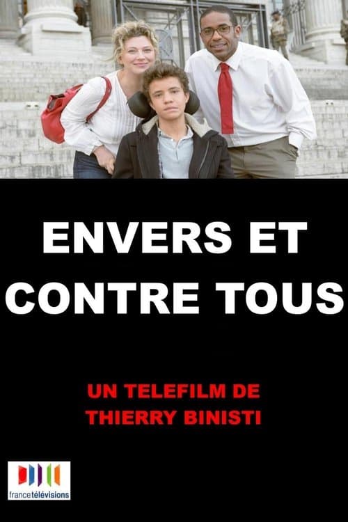 Envers et contre tousのポスター