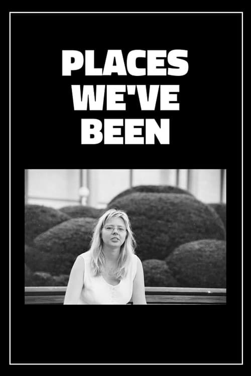 Places We've Beenのポスター