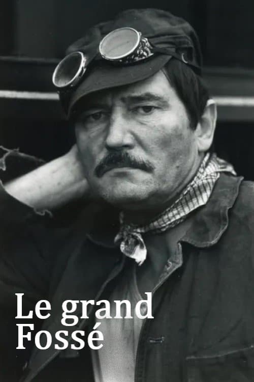 Le grand fosséのポスター