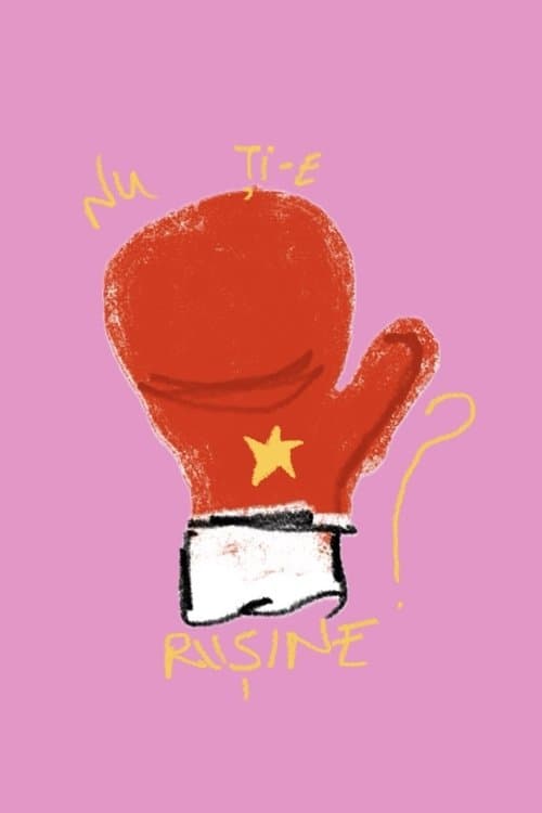 NU ȚI-E RUȘINE?のポスター