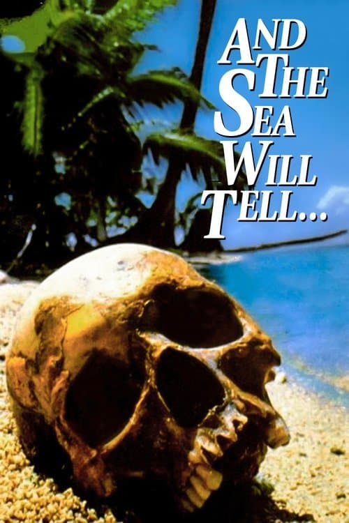 And the Sea Will Tellのポスター