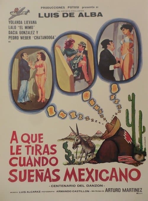 ¿A qué le tiras cuando sueñas... mexicano?のポスター