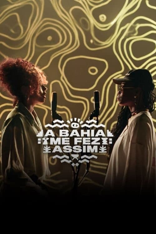 A Bahia Me Fez Assimのポスター