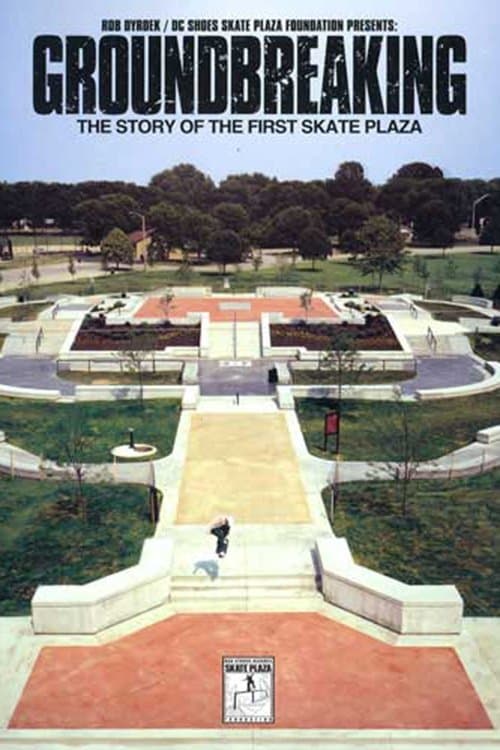 GroundBreaking - The Story of the First Skate Plazaのポスター