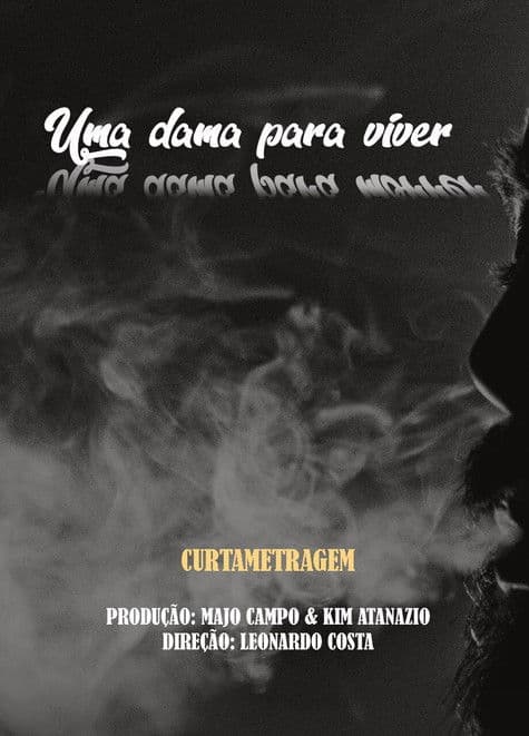 Uma Dama Para Viver, Uma Dama Para Morrerのポスター