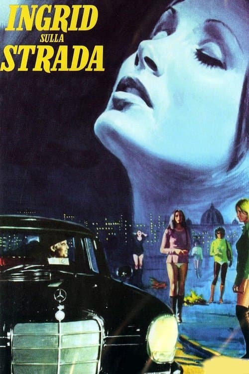 Ingrid sulla stradaのポスター