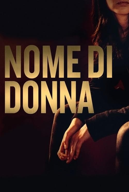 Nome di donnaのポスター