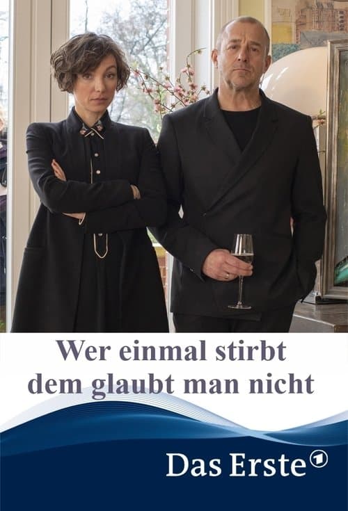 Wer einmal stirbt dem glaubt man nichtのポスター