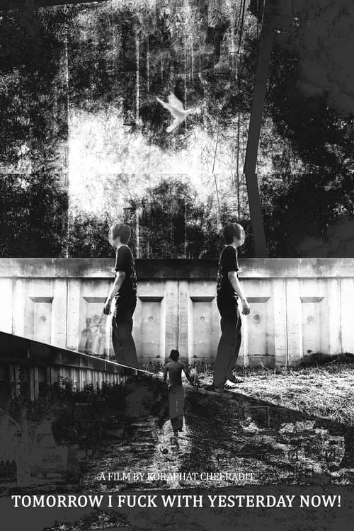 TOMORROW I FUCK WITH YESTERDAY NOW!のポスター
