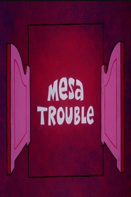Mesa Troubleのポスター
