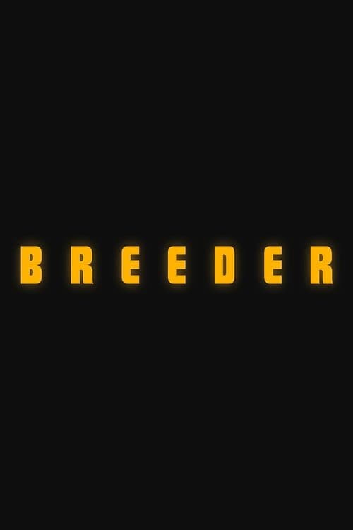 Breederのポスター