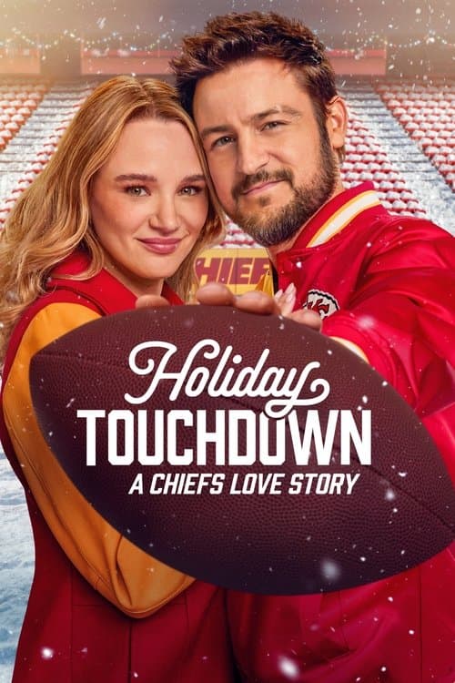 Holiday Touchdown: A Chiefs Love Storyのポスター