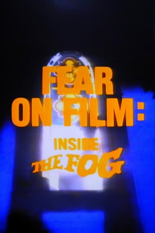 Fear on Film: Inside 'The Fog'のポスター