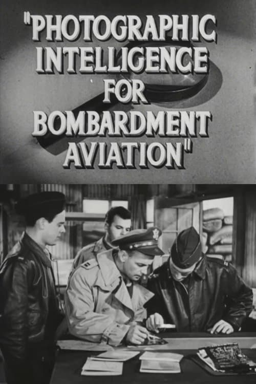 Photographic Intelligence for Bombardment Aviationのポスター
