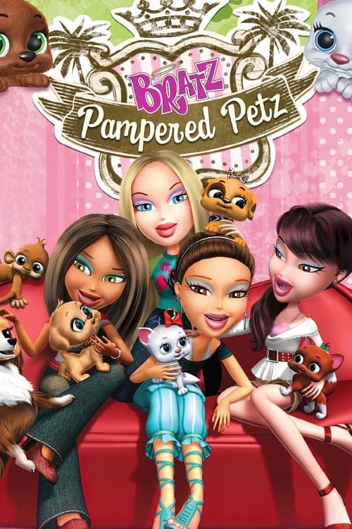 Bratz: Pampered Petzのポスター