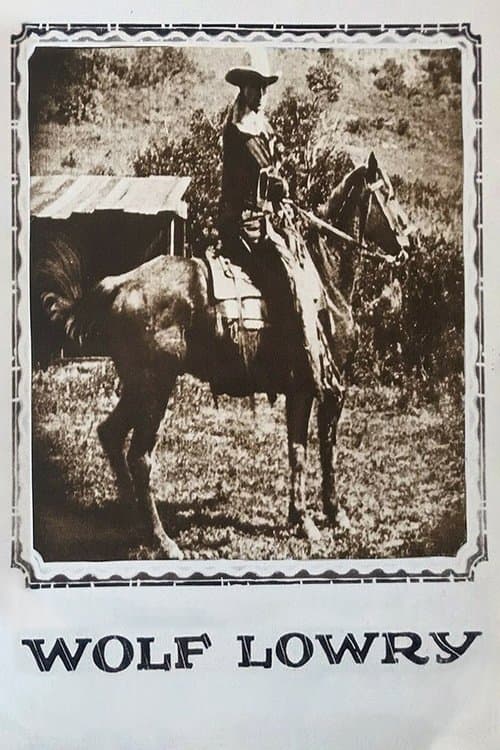 Wolf Lowryのポスター