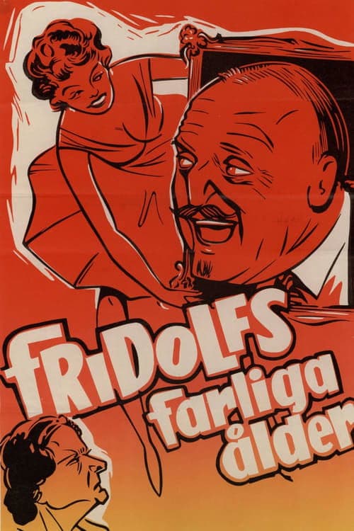 Fridolfs farliga ålderのポスター