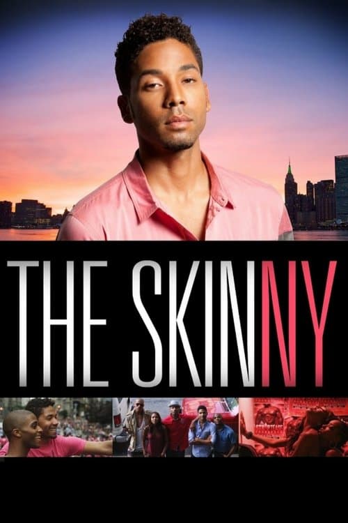 The Skinnyのポスター
