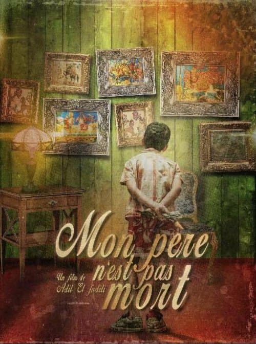 Mon père n'est pas mortのポスター