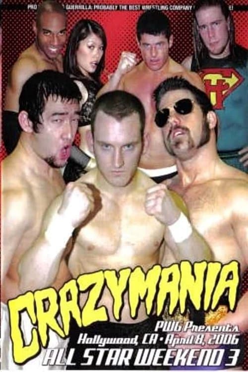 PWG: All Star Weekend 3 - Crazymania - Night Oneのポスター