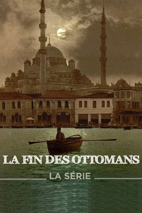 La Fin des Ottomansのポスター