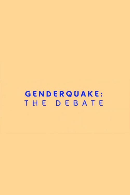 Genderquake: The Debateのポスター