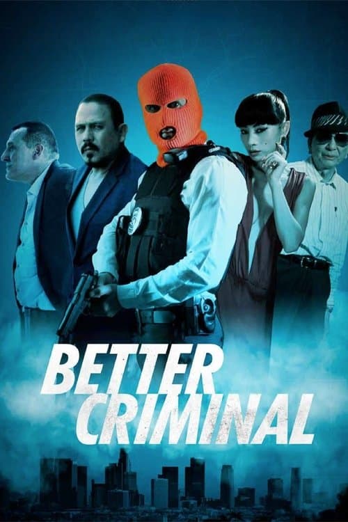 Better Criminalのポスター