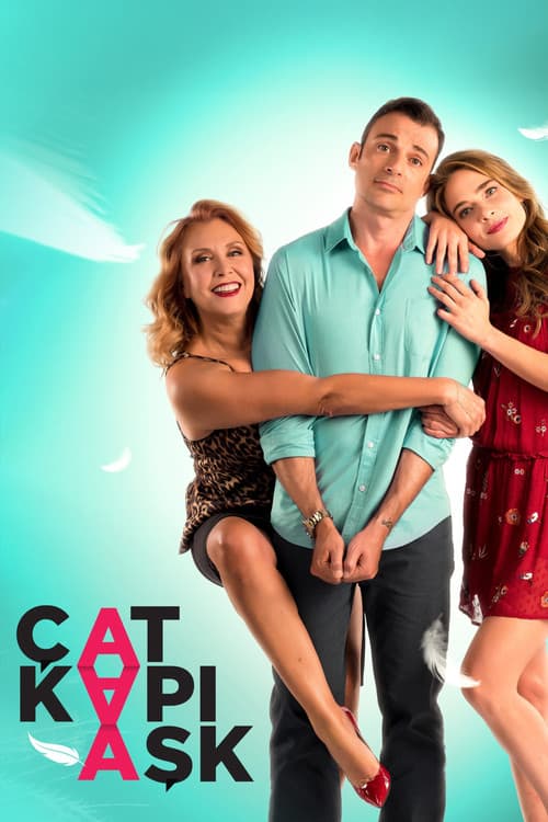 Çat Kapı Aşkのポスター