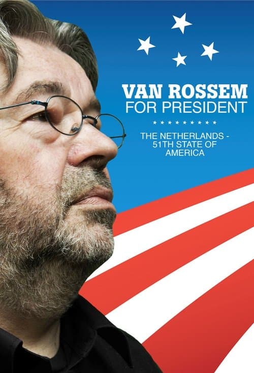 Van Rossem For Presidentのポスター