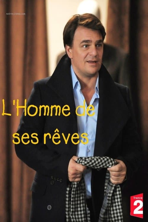 L'Homme de ses rêvesのポスター