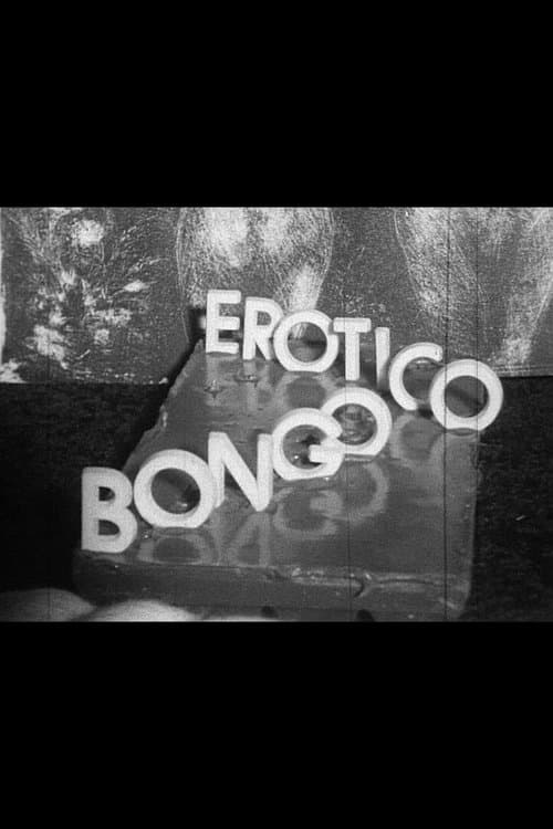 Bongo Eroticoのポスター