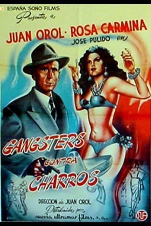 Gángsters contra charrosのポスター