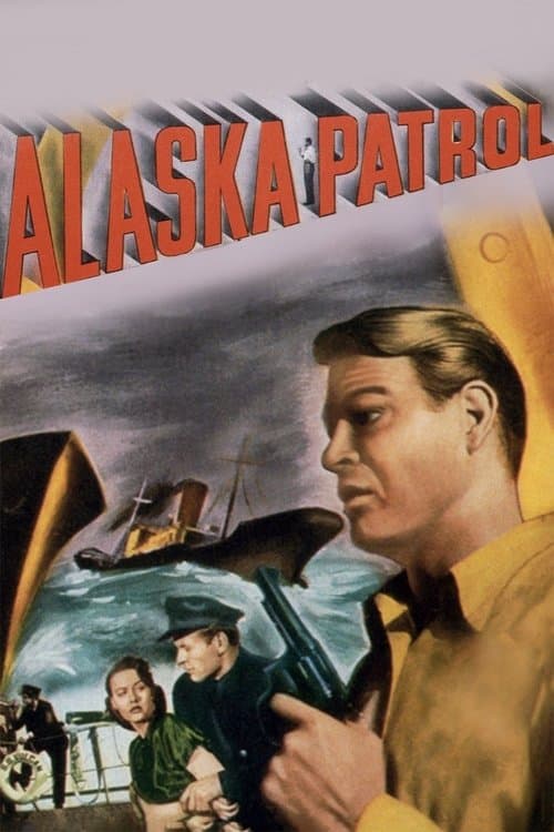Alaska Patrolのポスター