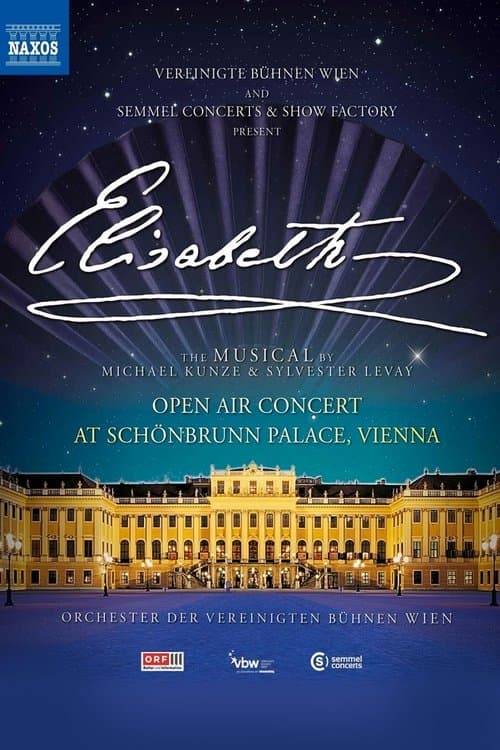 Elisabeth - Das Musical aus dem Schloss Schönbrunnのポスター