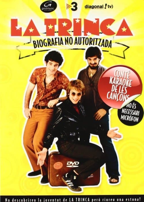 La Trinca: Biografia no autoritzadaのポスター