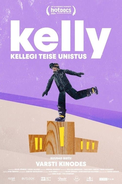 Kelly: kellegi teise unistusのポスター
