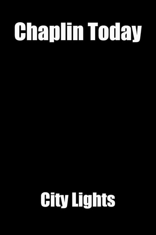 Chaplin Today: 'City Lights'のポスター