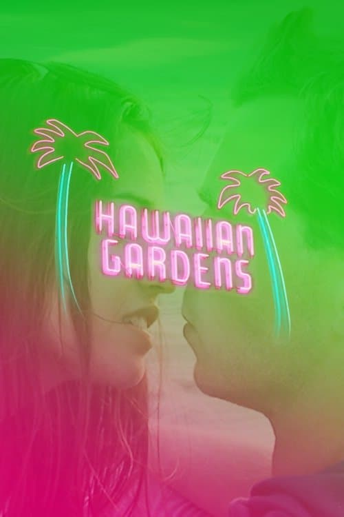 Hawaiian Gardensのポスター
