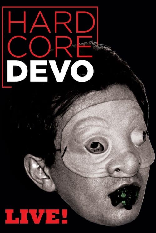 Devo: Hardcore Live!のポスター