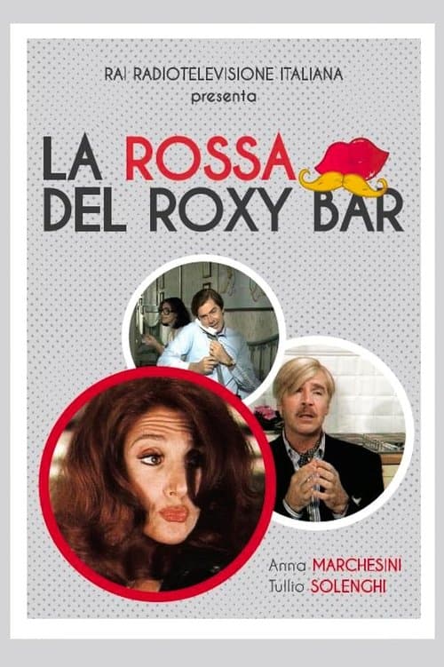 La rossa del Roxy Barのポスター